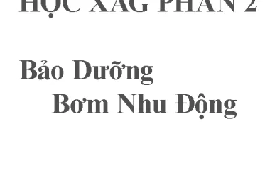 Phần 2: Bảo Dưỡng Bơm Nhu Động